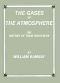 [Gutenberg 52778] • The Gases of the Atmosphere: The History of Their Discovery